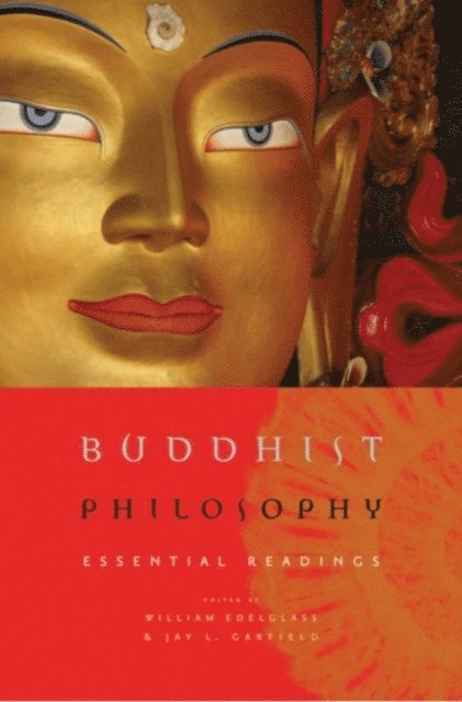 Jay Garfield, William Edelglass - Buddhist Philosophy, E-bok