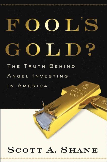 Scott Shane - Fool's Gold?, E-bok