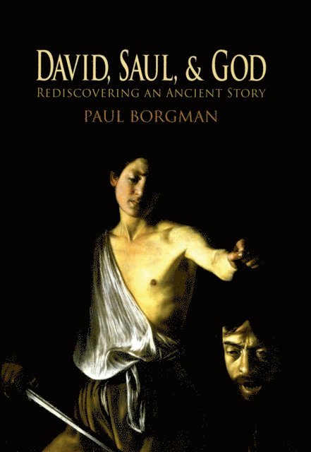 Paul Borgman - David, Saul, and God, E-bok