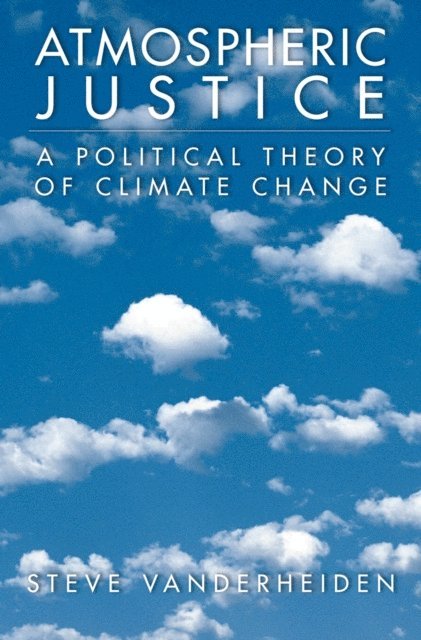 Steve Vanderheiden - Atmospheric Justice, E-bok