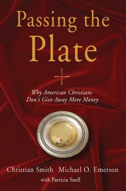 Patricia Snell, Michael O Emerson, Christian Smith - Passing the Plate, E-bok