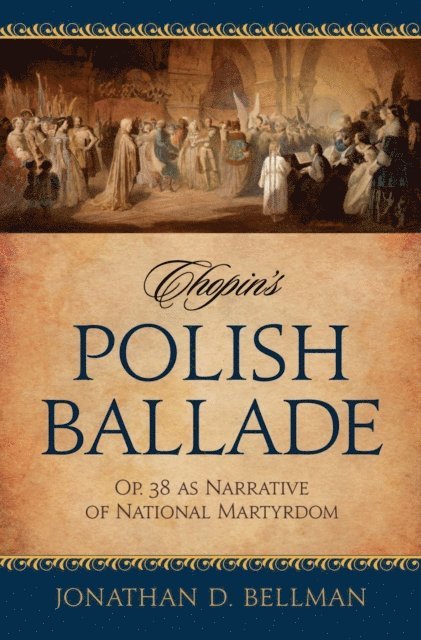 Jonathan D. Bellman - Chopin's Polish Ballade, E-bok
