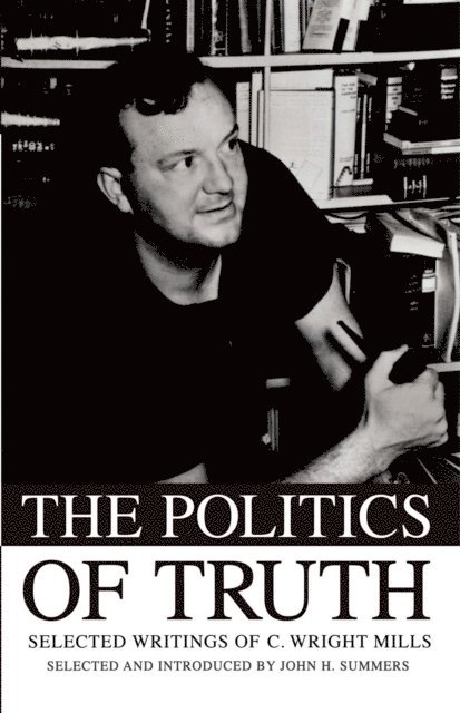 John H. Summers - Politics of Truth, E-bok