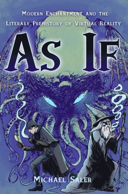 Michael Saler - As If, E-bok