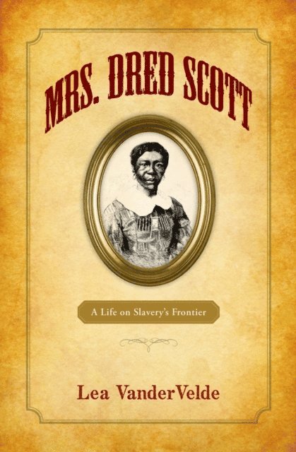 Lea VanderVelde - Mrs. Dred Scott, E-bok. Tillgänglighet: Lägg i varukorg