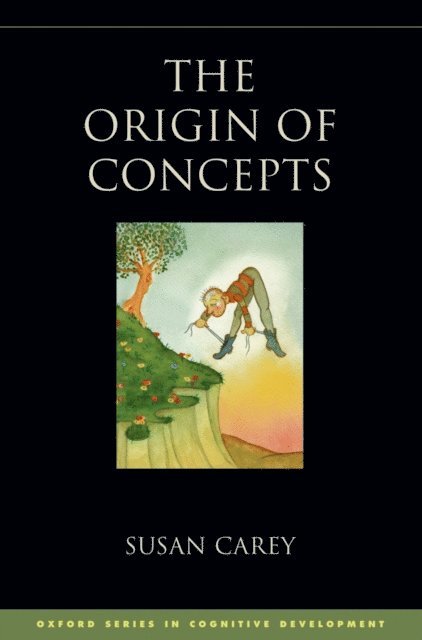 Susan Carey - Origin of Concepts, E-bok