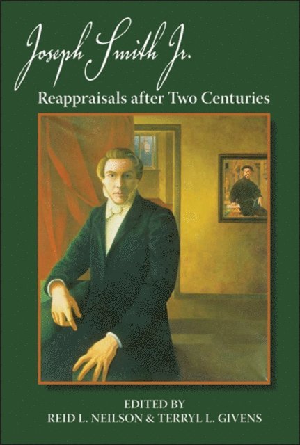 Terryl L. Givens, Reid L. Neilson - Joseph Smith, Jr., E-bok