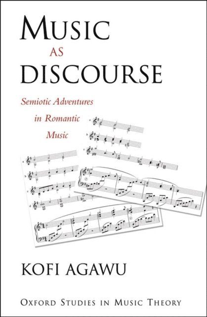 Kofi Agawu - Music as Discourse, E-bok