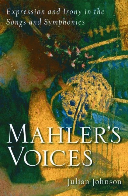 Julian Johnson - Mahler's Voices, E-bok