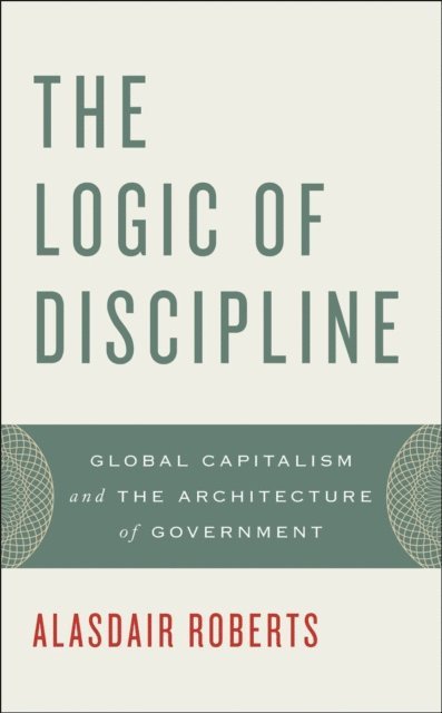 Alasdair Roberts - Logic of Discipline, E-bok