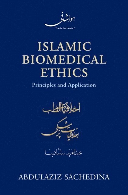 Abdulaziz Sachedina - Islamic Biomedical Ethics, E-bok. Tillgänglighet: Lägg i varukorg