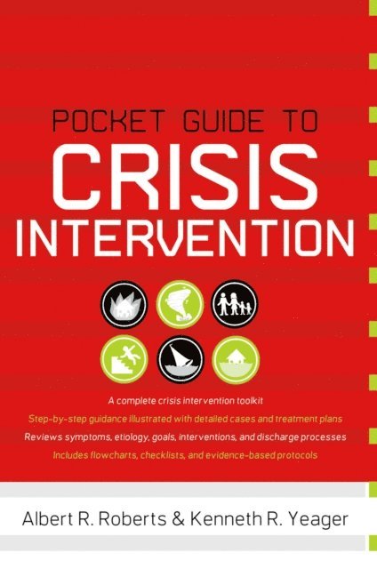 Kenneth R Yeager, Albert R Roberts - Pocket Guide to Crisis Intervention, E-bok