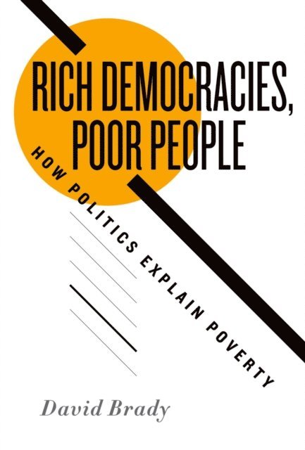 David Brady - Rich Democracies, Poor People, E-bok