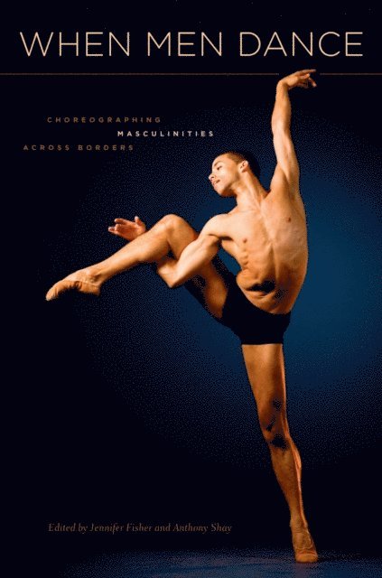 Anthony Shay, Jennifer Fisher - When Men Dance, E-bok