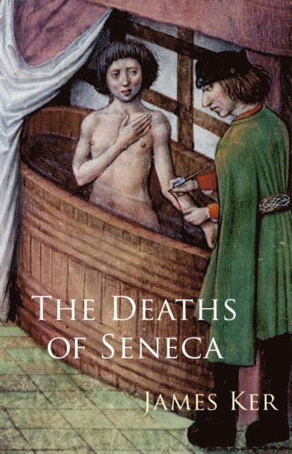 James Ker - Deaths of Seneca, E-bok