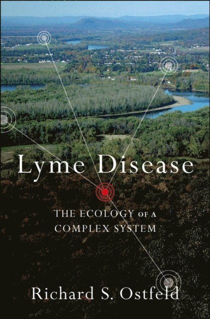 Richard Ostfeld - Lyme Disease, E-bok