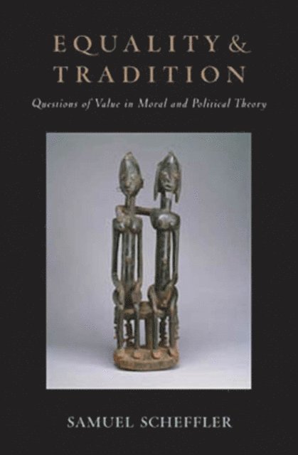 Samuel Scheffler - Equality and Tradition, E-bok