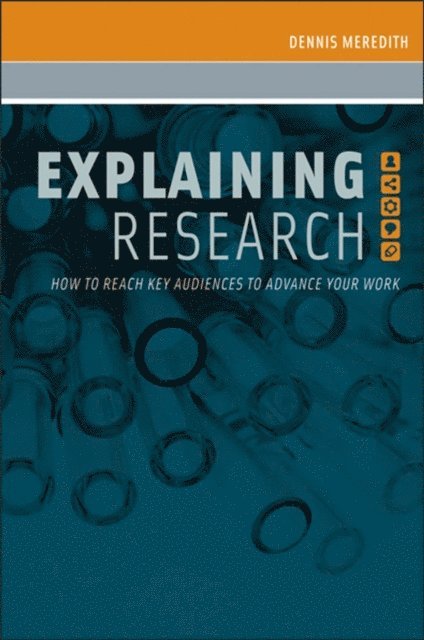 Dennis Meredith - Explaining Research, E-bok
