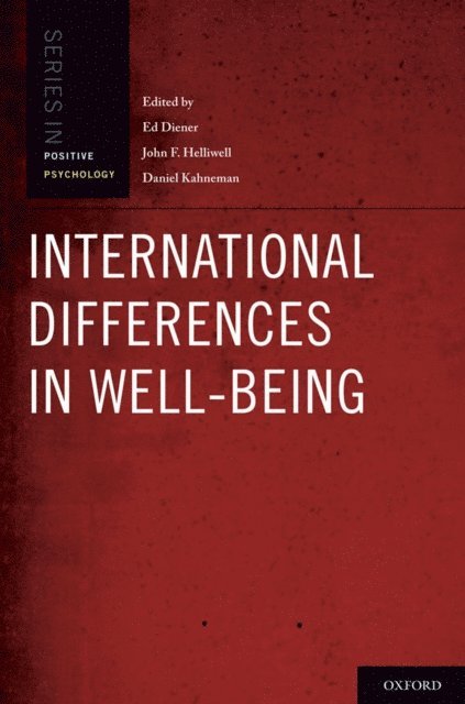 John Helliwell, Daniel Kahneman, Ed Diener - International Differences in Well-Being, E-bok