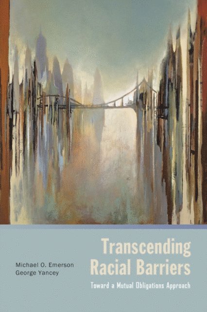 George Yancey, Michael O. Emerson - Transcending Racial Barriers, E-bok