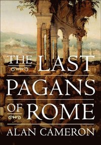 Last Pagans of Rome