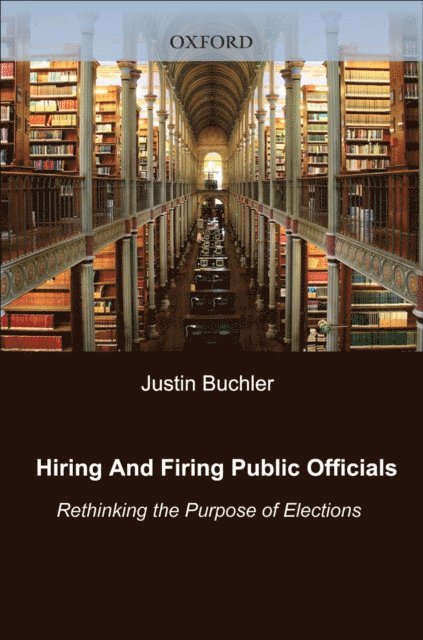 Justin Buchler - Hiring and Firing Public Officials, E-bok. Tillgänglighet: Lägg i varukorg