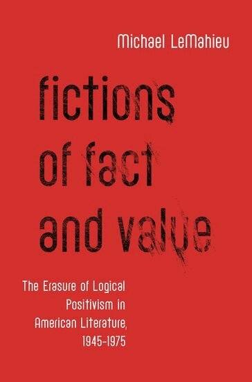 Michael LeMahieu - Fictions of Fact and Value, Inbunden