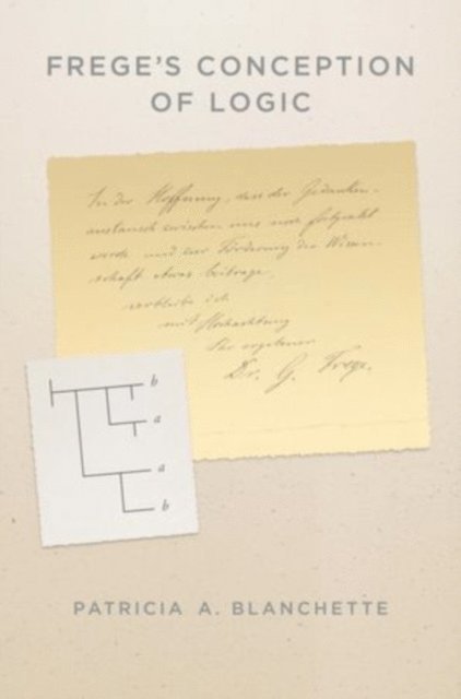Frege's Conception of Logic