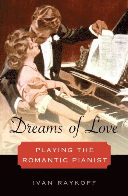 Ivan Raykoff - Dreams of Love, E-bok