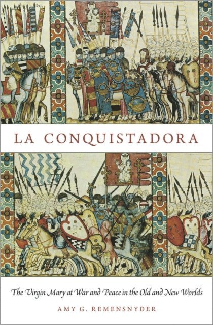 Amy G. Remensnyder - Conquistadora, E-bok
