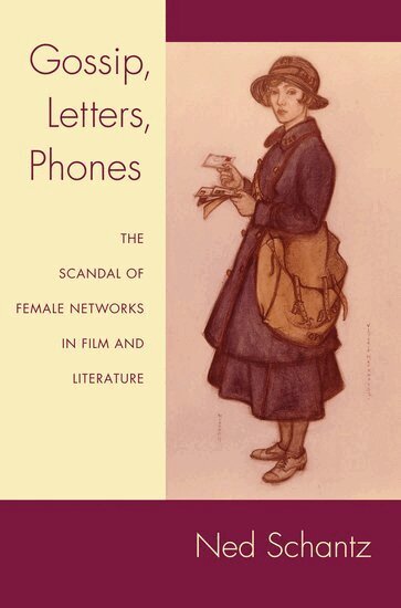 Ned Schantz - Gossip, Letters, Phones, Häftad. Tillgänglighet: Lägg i varukorg