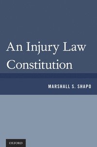 An Injury Law Constitution