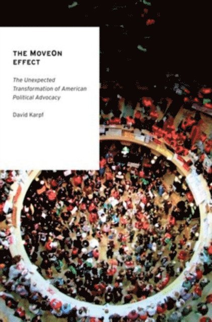 David Karpf - MoveOn Effect, E-bok