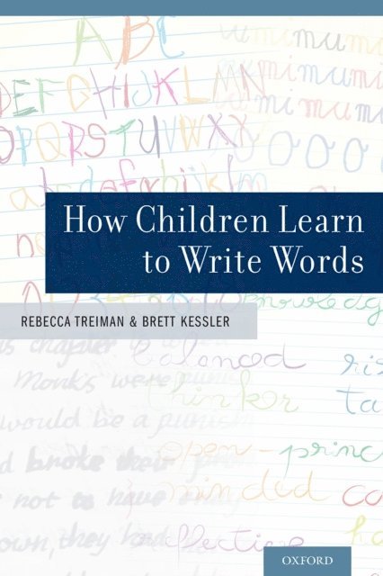 Brett Kessler, Rebecca Treiman - How Children Learn to Write Words, E-bok
