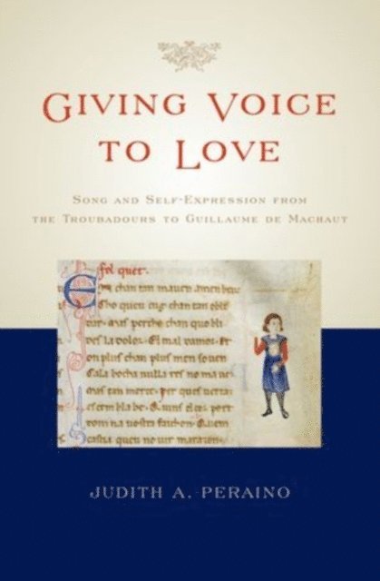 Judith A. Peraino - Giving Voice to Love, E-bok