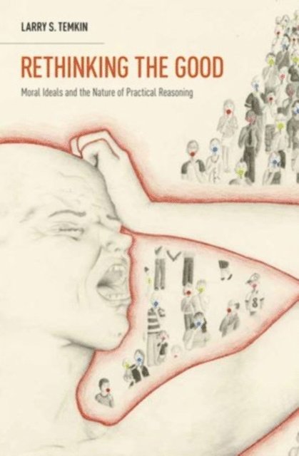 Larry S. Temkin - Rethinking the Good, E-bok