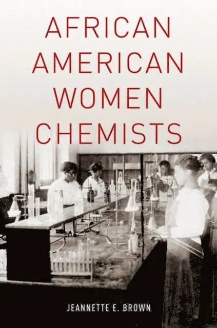 Jeannette Brown - African American Women Chemists, E-bok. Tillgänglighet: Lägg i varukorg