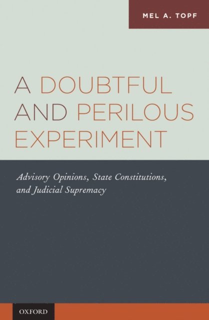 Doubtful and Perilous Experiment
