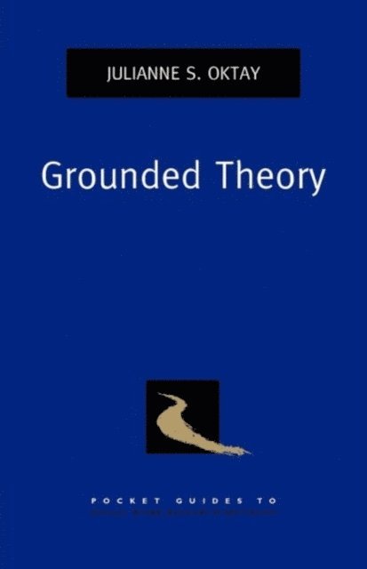 Julianne S. Oktay - Grounded Theory, E-bok