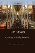 Choices in Vichy France