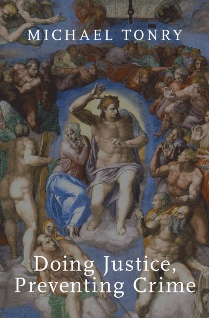 Michael Tonry - Doing Justice, Preventing Crime, E-bok