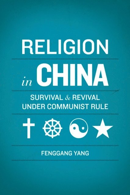 Fenggang Yang - Religion in China, E-bok