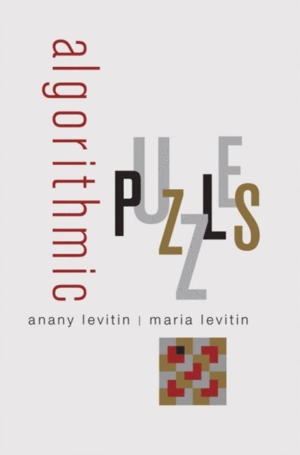 Maria Levitin, Anany Levitin - Algorithmic Puzzles, E-bok