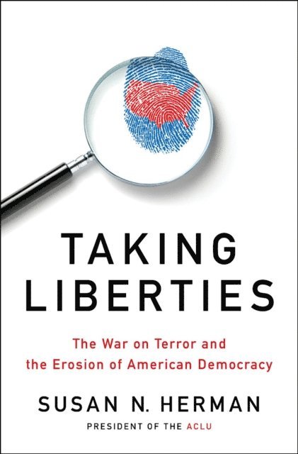 Susan N. Herman - Taking Liberties, E-bok