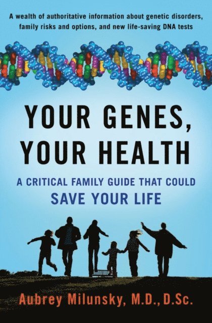 DSc Aubrey Milunsky, MD - Your Genes, Your Health, E-bok. Tillgänglighet: Lägg i varukorg