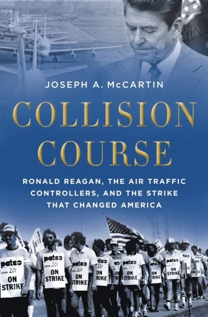 Joseph A. McCartin - Collision Course, E-bok