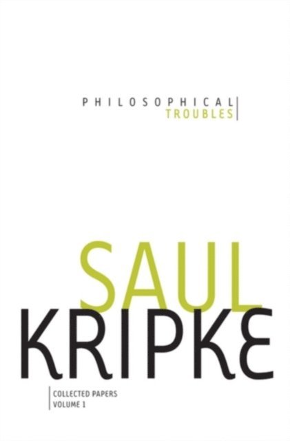 Saul A. Kripke - Philosophical Troubles, E-bok