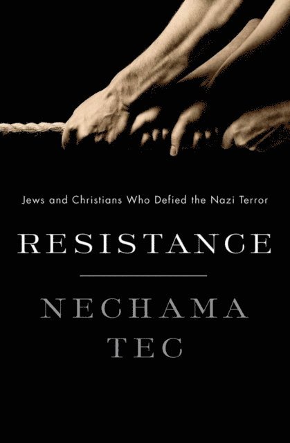 Nechama Tec - Resistance, E-bok