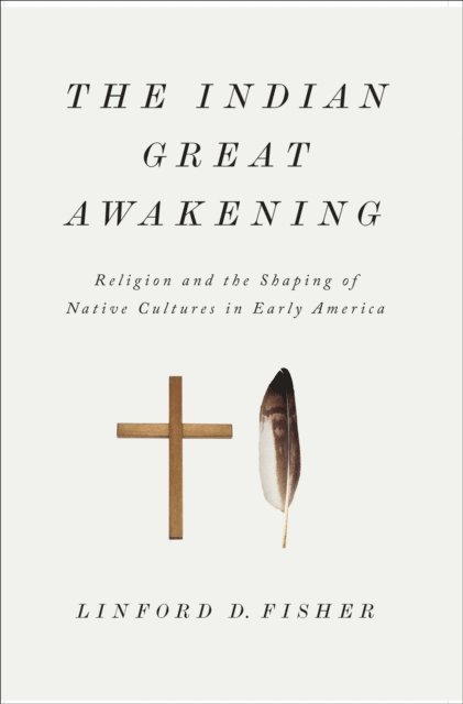 Linford D. Fisher - Indian Great Awakening, E-bok