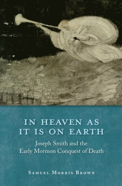 Samuel Morris Brown - In Heaven as It Is on Earth, E-bok